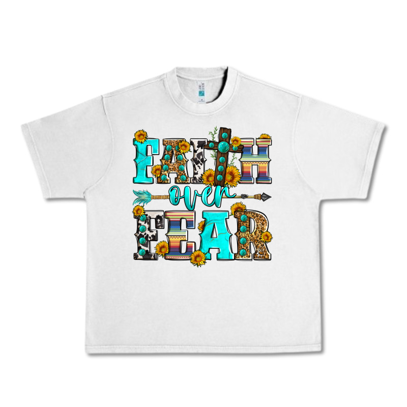 Faith Over Fear Urban Heavy Tee by Zillion Design Studio | Teevron