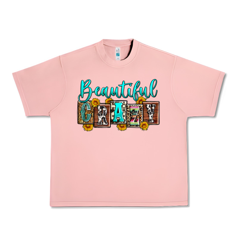 Beautiful Crazy Urban Heavy Tee by Zillion Design Studio | Teevron