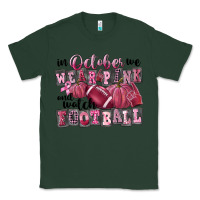 Sports Green in october we wear pink and watch football Classic Tee - FaDigitalArtStudio