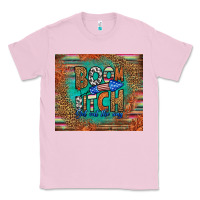 Bubblegum Pink boom bitch get out the way Classic Tee - HRA Design Shop