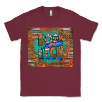 Burgundy boom bitch get out the way Classic Tee - HRA Design Shop