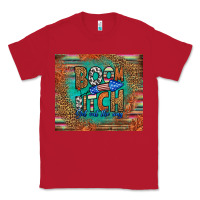 Red boom bitch get out the way Classic Tee - HRA Design Shop