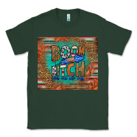 Sports Green boom bitch get out the way Classic Tee - HRA Design Shop