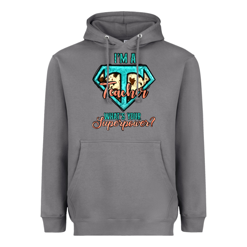 I'm A Teacher What's Your Superpower Cowhide Heavyweight Hoodie by Jasminsmagicworld | Teevron