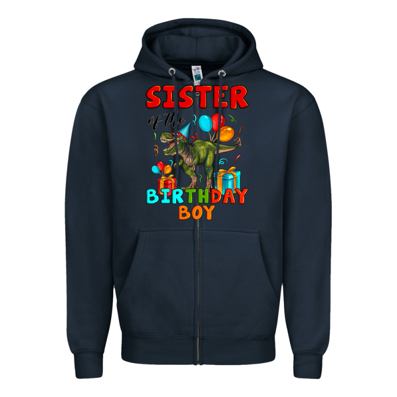 Sister Of The Birthday Boy T Rex Zipper Hoodie by Artiststas | Teevron