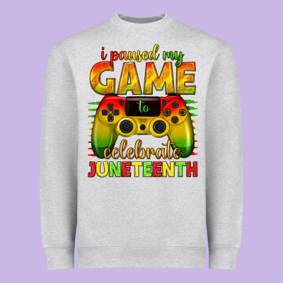Heavyweight Sweatshirt i paused my game celebrate juneteenth