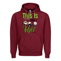 Burgundy this is how i roll Zipper Hoodie - Artiststas