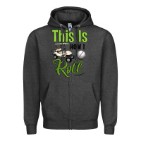 Charcoal Heather this is how i roll Zipper Hoodie - Artiststas