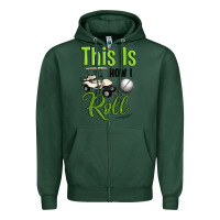 Sports Green this is how i roll Zipper Hoodie - Artiststas