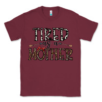 Burgundy tired as a mother Classic Tee - CowhideDigitalArt