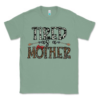 Sage tired as a mother Classic Tee - CowhideDigitalArt
