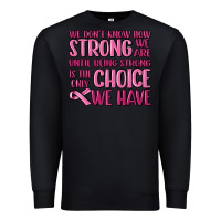 Black breast cancer we don't know how strong we are Premium Sweatshirt - MaliasSmallBusiness