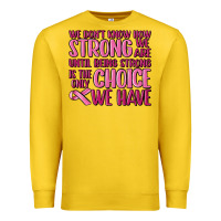 Lemon breast cancer we don't know how strong we are Premium Sweatshirt - MaliasSmallBusiness
