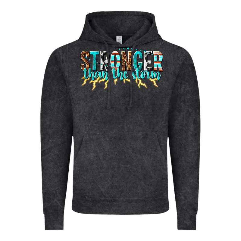 Stronger Than The Storm Vintage Hoodie by texasbilliewilder | Teevron