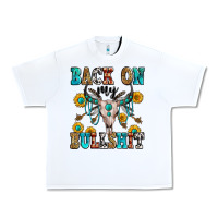 White back on my bullshit Urban Heavy Tee - Zillion Design Studio