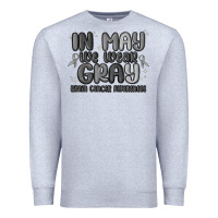 Heather Grey in may we wear gray brain cancer awareness Premium Sweatshirt - MaliasSmallBusiness