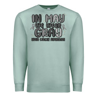 Seafoam in may we wear gray brain cancer awareness Premium Sweatshirt - MaliasSmallBusiness