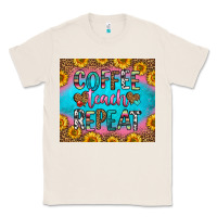 Natural coffee teach repeat Classic Tee - HRA Design Shop