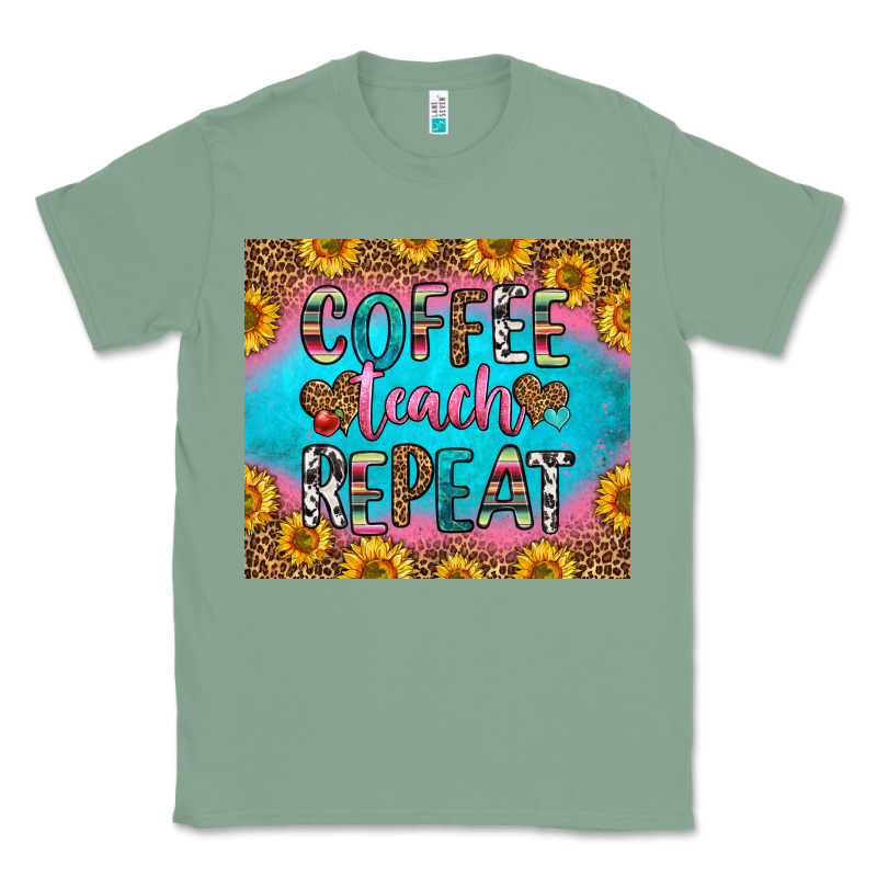 Coffee Teach Repeat Classic Tee by HRA Design Shop | Teevron