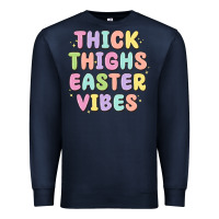 Navy thicks thighs easter vibes Premium Sweatshirt - MaliasSmallBusiness