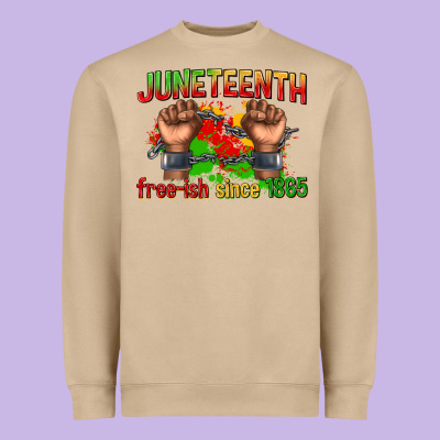 Heavyweight Sweatshirt juneteenth free ish since 1865