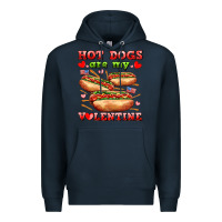 Navy hot dogs are my valentine Premium Hoodie - AdoDesignShop