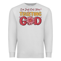 Dove Grey i’m just out here trusting god Premium Sweatshirt - MaliasSmallBusiness