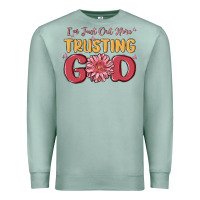 Seafoam i’m just out here trusting god Premium Sweatshirt - MaliasSmallBusiness