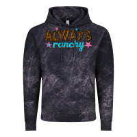 Cloud Black always ranchy Vintage Hoodie - texasbilliewilder