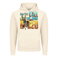 Vintage Artic and they call the thing rodeo Vintage Hoodie - texasbilliewilder