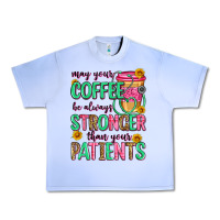 Grape Ice may your coffee be always stronger than your patie Urban Heavy Tee - Zillion Design Studio