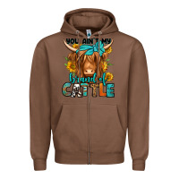 Chestnut you ain't my brand of cattle longhaired cow Zipper Hoodie - Jasminsmagicworld