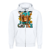 White you ain't my brand of cattle longhaired cow Zipper Hoodie - Jasminsmagicworld