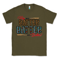 Army Green hey batter batter batter Classic Tee - CowhideDigitalArt