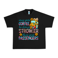 Black may your coffee be always stronger than your passe Urban Heavy Tee - Zillion Design Studio
