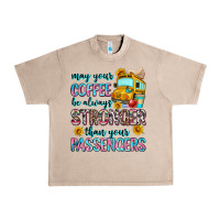 French Oak may your coffee be always stronger than your passe Urban Heavy Tee - Zillion Design Studio