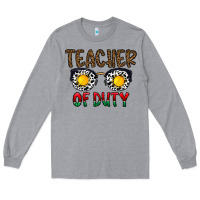 Heather Grey teacher of duty Long Sleeve Tee - CowhideDigitalArt