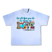 Grape Ice let all that you do be done in love Urban Heavy Tee - Zillion Design Studio