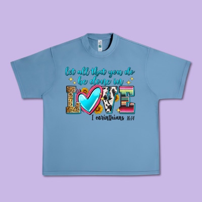 Let All That You Do Be Done In Love Urban Heavy Tee Designed By Zillion Design Studio