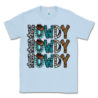 Dusty Blue howdy howdy howdy Classic Tee - CowhideDigitalArt