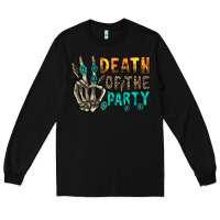Black death of party Long Sleeve Tee - RacoonDesign