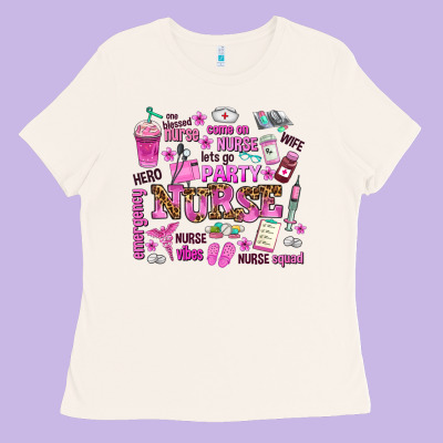 Come On Nurse Lets Go Party Ladies Tee Designed By Adodesignshop