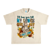 Sandshell i'll love you tillmy lungs give out i ain't lyin' Urban Heavy Tee - Zillion Design Studio