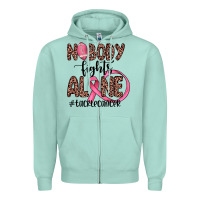 Seafoam nobody fights alone #tacklecancer Zipper Hoodie - JahusDesignShop