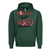 Sports Green nobody fights alone #tacklecancer Zipper Hoodie - JahusDesignShop
