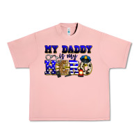 Salmon my daddy is my hero police Urban Heavy Tee - Zillion Design Studio