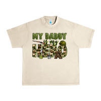 Sandshell my daddy is my hero army Urban Heavy Tee - Zillion Design Studio