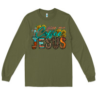 Army Green give me coffee jesus Long Sleeve Tee - RacoonDesign