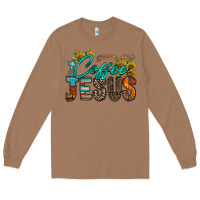 Toasted Coconut give me coffee jesus Long Sleeve Tee - RacoonDesign