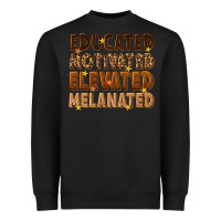 Black melanin educated motivated elevated melanated Heavyweight Sweatshirt - texasbilliewilder